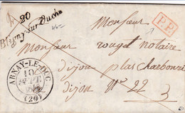 20 / Bligny Sur Ouche ( Bureau De Distribution ) + T 13 Arney Le Duc 10 Sept 1840 + PP Au Verso Taxe 3d Pour Dijon - 1801-1848: Vorläufer XIX