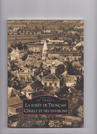 La Forêt De Tronçais, Cérilly Et Ses Environs, Mémoire En Images, 2010 (Theneuille, Saint-Bonnet, Le Brethon, Valigny..) - Bourbonnais