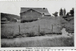 VILLANCE . LIBIN ----> BXL ..-- MOULIN De WESELVAUX . Vverso . - Paliseul