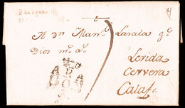 Zaragoza - Prefilatelia - PE 14N - 1797 - Carta Circulada A Calaf + Porteo "7" - ...-1850 Prefilatelia