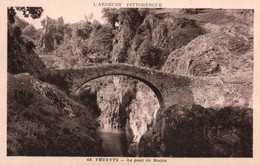 Thueyts - Le Pont Du Diable - Largentiere