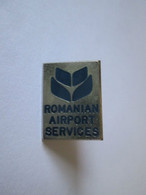 Insigne Pin Roumanie:Services De L'aeroport Roumain/Romania Pin Badge:Romania Airport Services - Associations