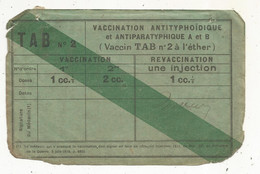 Vaccination Antityphoidique Et Antiparatyphique A Et B , Militaria, Vaccin TAB N° 2 à L'ether, 2 Scans, Frais Fr 1.75 E - Non Classés