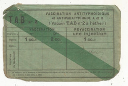 Vaccination Antityphoidique Et Antiparatyphique A Et B , Militaria, Vaccin TAB N° 2 à L'ether, 2 Scans, Frais Fr 1.75 E - Ohne Zuordnung