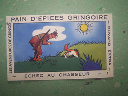 BUVARD. PUBLICITE "PAIN D'EPICES GRINGOIRE". LA CHASSE. ECHEC AU CHASSEUR. 100_7025TRC"a" - Gingerbread