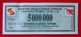 X1- 5 000 000 Dinara 1993.Serbia NIS -Five Billion Dinars,Coupon,Bon,Voucher For Petrol,Gasoline,Benzine And Diesel Fuel - Serbien