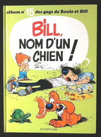 BD Boule Et Bill Nom D' Un Chien Tome 15 Par Roba (1978) 46 Pages Dupuis (300x220)mm - Boule Et Bill