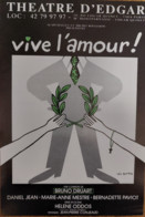 Affichette Programme (14,5 X 21) Vive L'amour ! (Théâtre D'Edgar) Illustration : Léo Kouper - Kouper