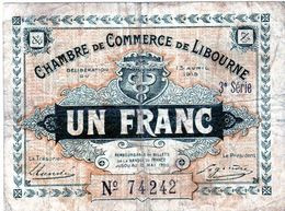 Billet Chambre De Commerce De Libourne De 1 Franc Du 13 Avril 1915 - - Chambre De Commerce