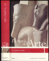 LA STORIA DELL'ARTE N. 1 LE PRIME CIVILTà -LA BIBLIOTECA DI REPUBBLICA 2006 - Arte, Antiquariato