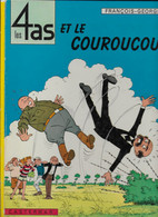 Les 4 AS ET LE COUROUCOU  - FRANCOIS GEORGES -1966  Edit. CASTERMAN -(Bande Dessinée) - 4 As, Les