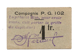 1914-1918 // P.O.W. // Bon De Prisonnier De Guerre // 102 ème Compagnie // Bon De Un Franc - Autres & Non Classés