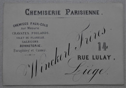 Carte De Visite, Liège, 14, Rue Lulay, Winckert Frères, Chemiserie Parisienne - Cartes De Visite