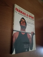 LIBRO FARMACI E SPORT IL FENOMENO DOPING - Sports