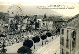 88 - Vosges - RAON L'ETAPE - Guerre 1914-1918 - Après La Démolition Des Maisons Incendiées Par Les Allemands - Raon L'Etape