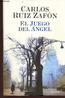 El Juego Del Angel - Carlos Ruiz Zafon - 2008 - Cultural