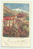 MADONNA DEL SASSO - LOCARNO ILLUSTRATA VIAGGIATA  FP - Locarno