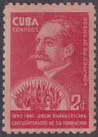 1940-347 CUBA REPUBLICA 1940 MNH 50th PANAMERICAN UNION GONZALO DE QUESADA. - Ungebraucht