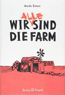 Wir (alle) Sind Die Farm - Hedendaagse Politiek