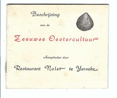 Restaurant Nolet Te Yerseke  Beschrijving V D Zeeuwse Oestercultuur - Yerseke