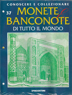 Monete E Banconote Di Tutto Il Mondo - De Agostini - Fascicolo 37 Nuovo E Completo - Uzbekistan: 1 Som - Ouzbékistan