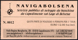 SHIPS - NAVIGABOLSENA 2022 - BIGLIETTO PER TOUR SUL LAGO DI BOLSENA - PARTENZA DA CAPODIMONTE - Europa