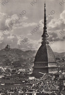 CARTOLINA  TORINO,PIEMONTE,MOLE ANTONELLIANA E SUPERGA,BELLA ITALIA,MEMORIA,CULTURA,RELIGIONE,STORIA,VIAGGIATA 1960 - Mole Antonelliana