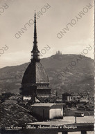 CARTOLINA  TORINO,PIEMONTE,MOLE ANTONELLIANA E SUPERGA,BELLA ITALIA,MEMORIA,CULTURA,RELIGIONE,STORIA,VIAGGIATA 1952 - Mole Antonelliana