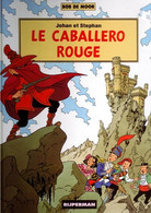 Johan Et Stephan Le Caballero Rouge   EO - Grand Duduche, Le