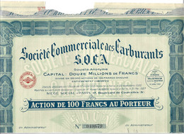 SOCIETE COMMERCIALE DES CARBURANTS . ACTION DE 100 FRANCS AU PORTEUR . - Erdöl