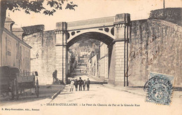 Sillé Le Guillaume          72         Le Pont De Chemin De Fer Et La Grande Rue                 (voir Scan) - Sille Le Guillaume