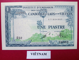 Viêt-Nam, Billet De 1 Piastre - Viêt-Nam