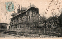 VALMONT LA CONCORDE VIEILLE MAISON NORMANDE 1905 TBE - Valmont