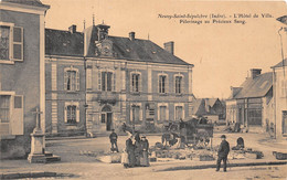 36-NEUVY-SAINT-SEPULCHRE- L'HÔTEL DE VILLE - PELERINAGE AU PRECIEUX SANG - Autres & Non Classés