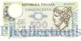 ITALIA - ITALY 500 LIRE 1974/1979 PICK 94 VF+ - 500 Lire