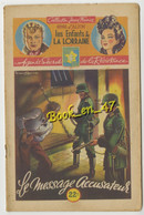{14787} Henri D' Alzon , Enfants De La Lorraine N° 19 , Le Message Accusateur , Dépôt Légal 1 Er Tr. 47 ; Brantonne - Action
