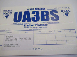 Carte  Radio Amateur Ancienne/ QSL/RUSSIE / Russia Moscow . Postnikof/ 2005     CRA19 - Russie