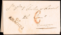 Zaragoza - Prefilatelia - Caspe PE 2 - 1840 - Carta A Zaragoza + Porteo "6" - ...-1850 Prefilatelia