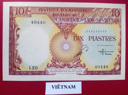 Viêt-Nam, Billet De 10 Piastres - Viêt-Nam