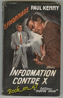 {77120} Paul Kenny , Fleuve Noir Espionnage N° 114 , EO 1957 ; Information Contre X ; M. Gourdon  " En Baisse " - Paul Kenny