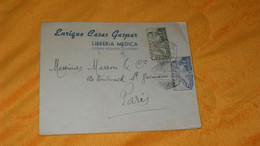 ENVELOPPE ANCIENNE DATE ?../ ENRIQUE CASAS GASPAR LIBRERIA MEDICA MADRID POUR PARIS..CACHETS + TIMBRES X2 - Autres & Non Classés