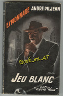 {81322} André Piljean , Fleuve Noir Espionnage N° 110 , EO 1956 ; Jeu Blanc ; M. Gourdon  " En Baisse " - Fleuve Noir