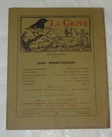 ANCIENNE REVUE LA GRIVE N° 80, 1954, JEAN BOURGUIGNON, RIMBAUD OU L'ADOLESCENCE, POL PLANCON, UN PEINTRE : RENE JEAN - Toerisme En Regio's