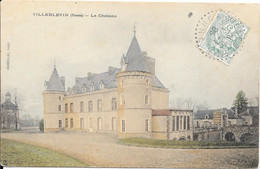 VILLEBLEVIN - Le Château - Villeblevin