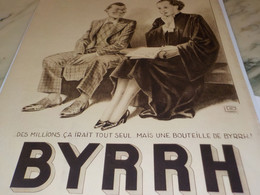 ANCIENNE PUBLICITE DEFENDU PAR AVOCATE  BYRRH 1934 - Alcools