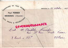 16 - BRIGUEIL - BRIGUEUIL- BELLE FACTURE TONNELLERIE - TONNELIER - PAUL PERRIER - 1935 - 1900 – 1949