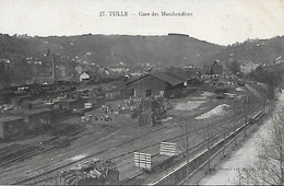 TULLE -  GARE DES MARCHANDISES - Tulle