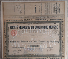 SOCIETE FRANCAISE DU CAOUTCHOUC MOUSSE . ACTION DE PRIORITE DE CENT FRANCS AU PORTEUR . - Industrie