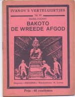 Tijdschrift Ivanov's Verteluurtjes - N° 45 - Bakoto De Wreede Afgod - Sacha Ivanov - Uitg. Erasmus Leuven - Giovani