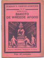 Tijdschrift Ivanov's Verteluurtjes - N° 45 - Bakoto De Wreede Afgod - Sacha Ivanov - Uitg. Erasmus Leuven - Jeugd